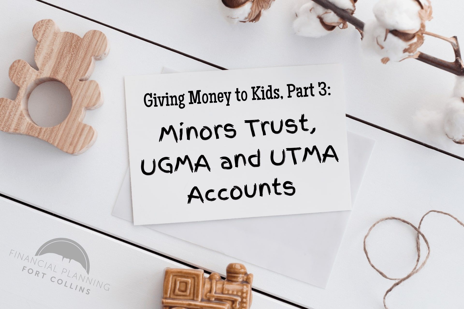 UGMA and UTMA