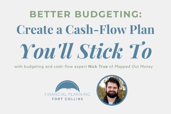 Better Budgeting: Create a Cash-Flow Plan You'll Stick To